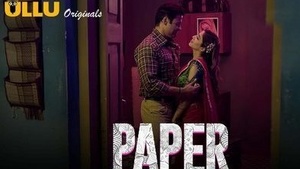 Unrated and uncensored Hindi web series on Paper